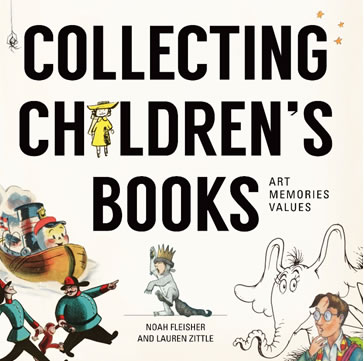 Collecting Childrens Books Art Memories Values