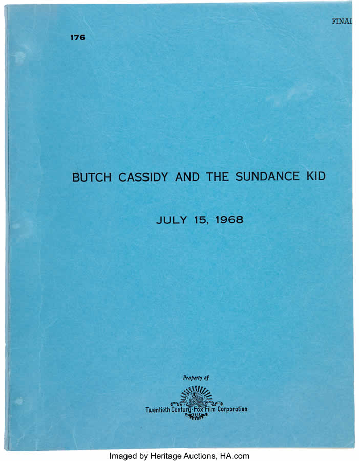 William Goldman. Butch Cassidy and the Sundance Kid. [Los Angeles] Twentieth Century-Fox Film Co., July 15, 1968