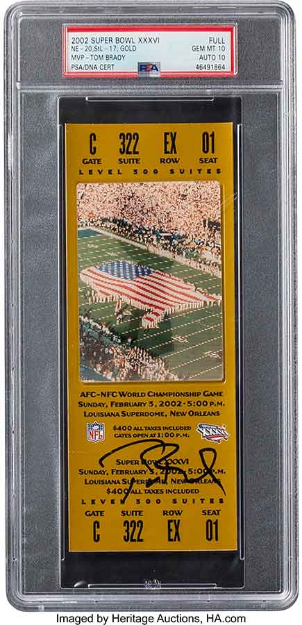 2002 Super Bowl XXXVI Full Ticket Signed by Tom Brady PSA Gem Mint 10 - PSA-DNA Auto 10