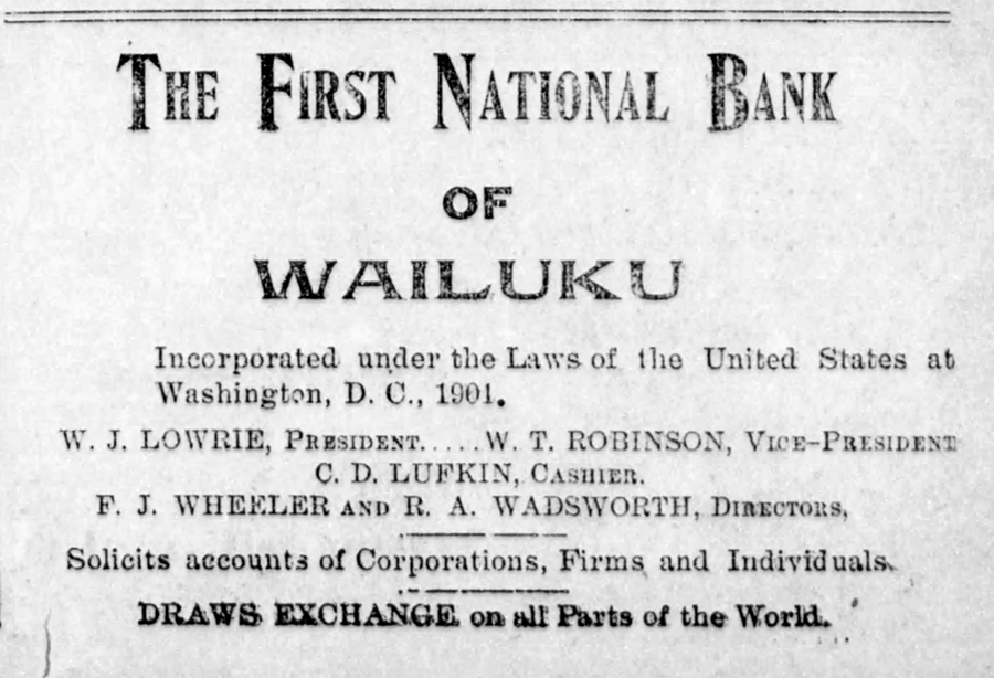 The First National Bank of Wailuku (ad, 28 Dec 1901)